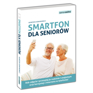 Smartfon dla seniorów Smartfon dla seniorów