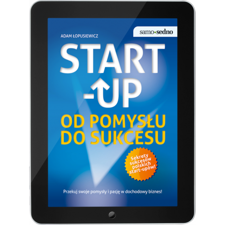 Start-up. Od pomysłu do sukcesu (e-book)